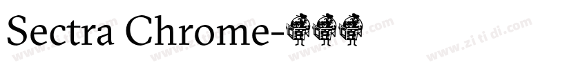 Sectra Chrome字体转换